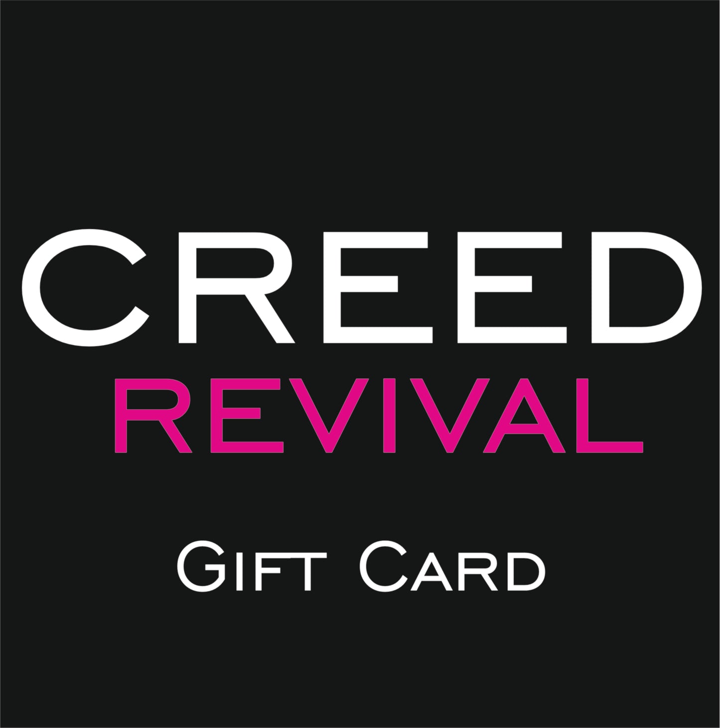 CREEDRevival Gift Card