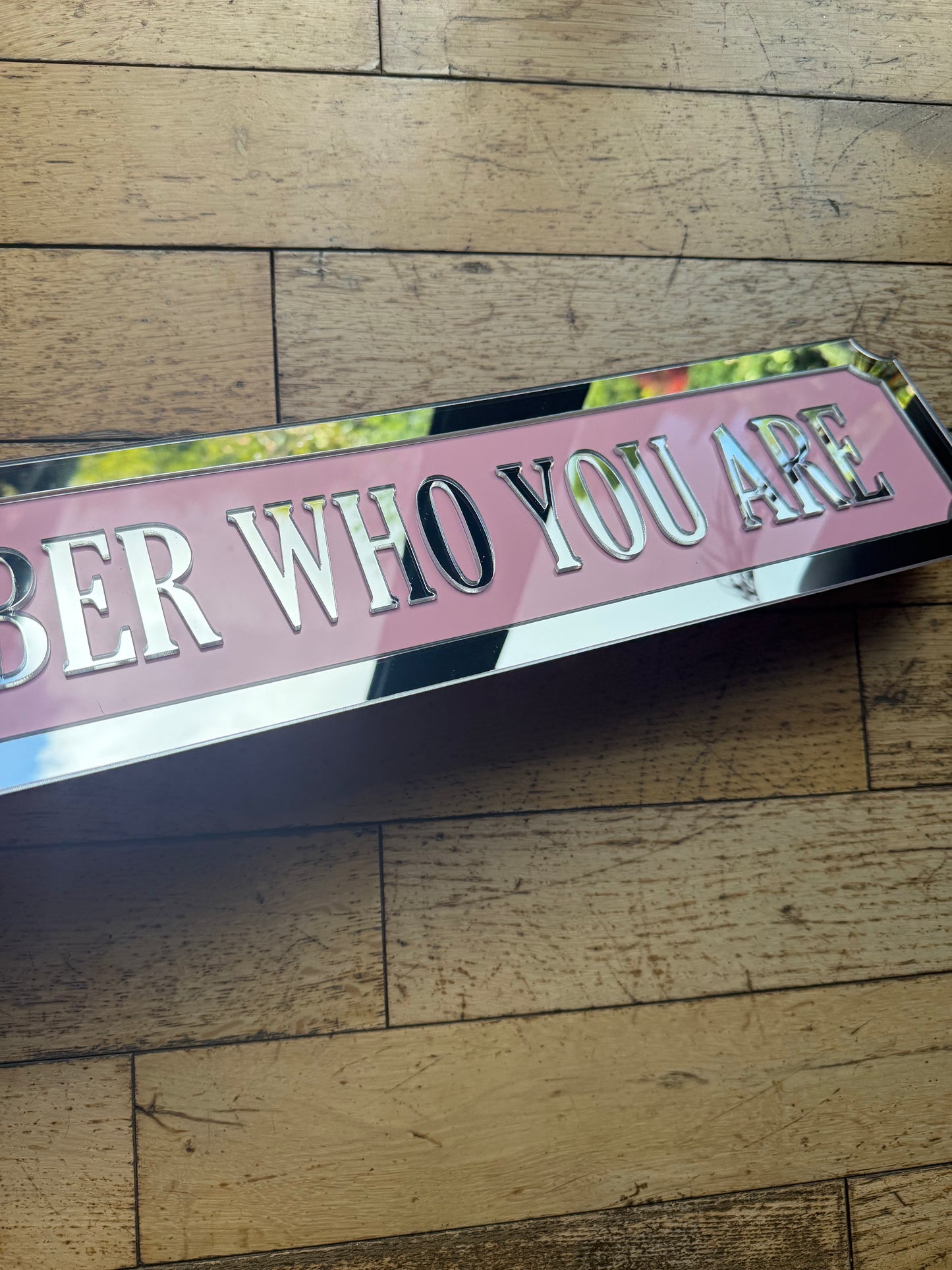 Remember Who You Are - Street style sign, wall decor.