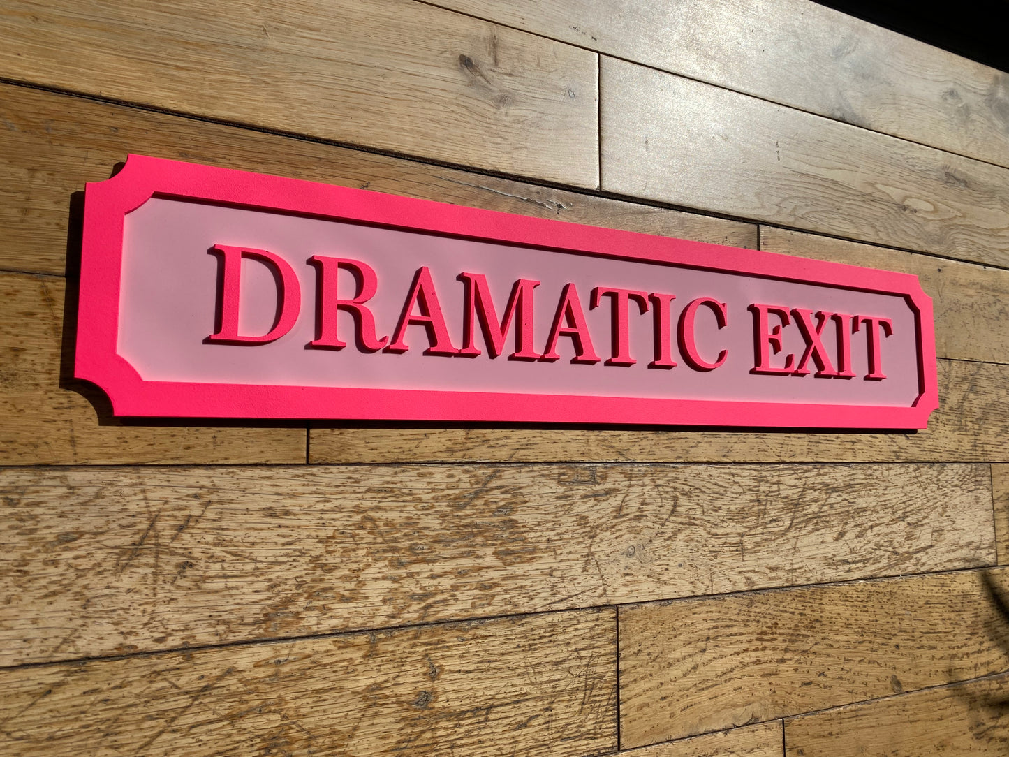 DRAMATIC EXIT Street Style Sign