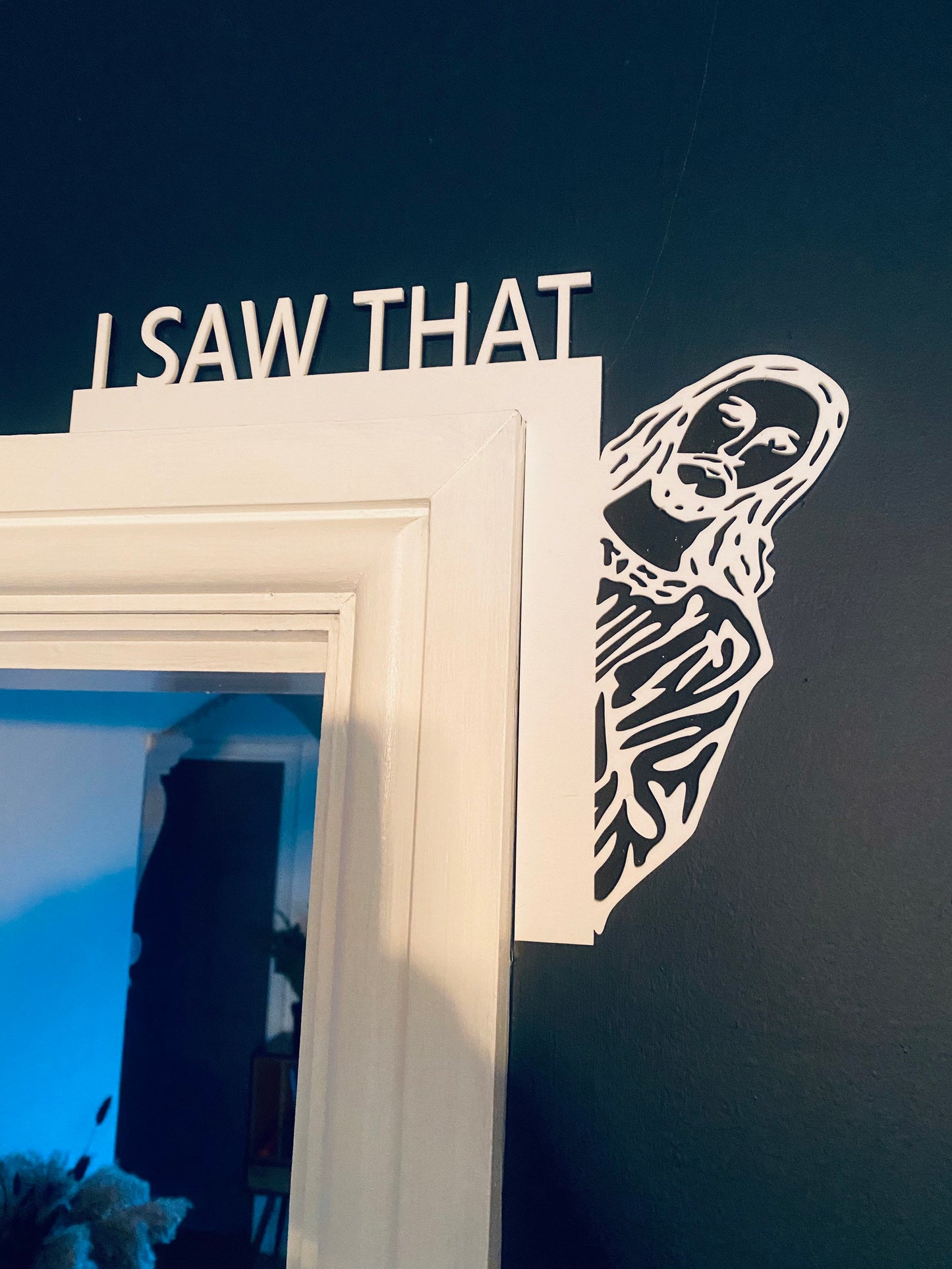 I SAW THAT - door topper, shelf decor, wall decor, Jesus door topper