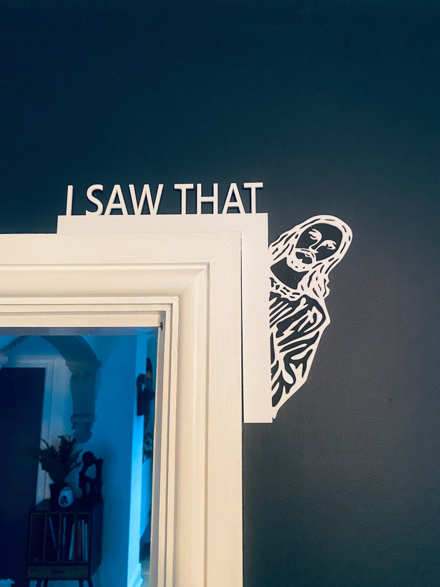 I SAW THAT - door topper, shelf decor, wall decor, Jesus door topper