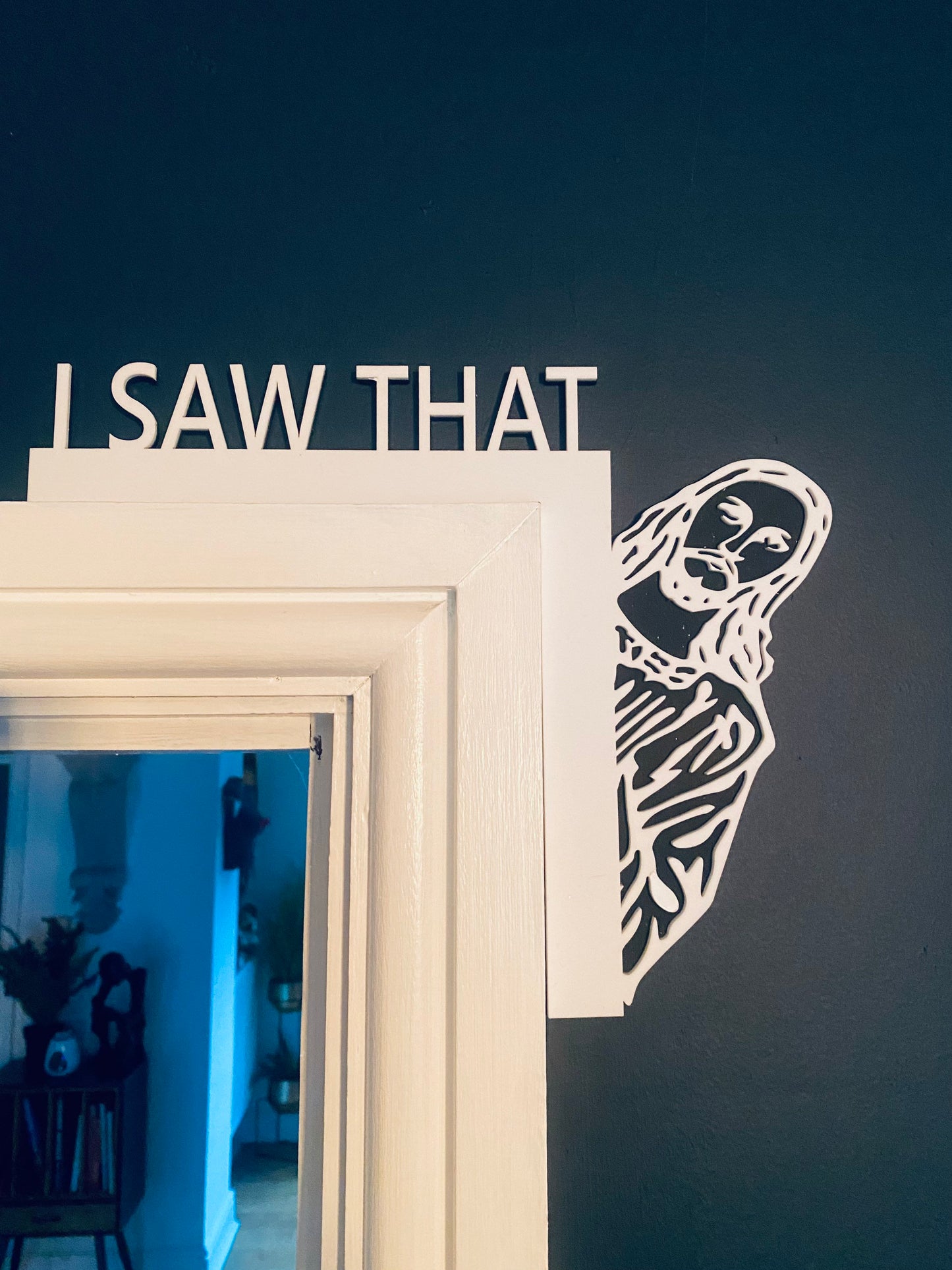 I SAW THAT - door topper, shelf decor, wall decor, Jesus door topper