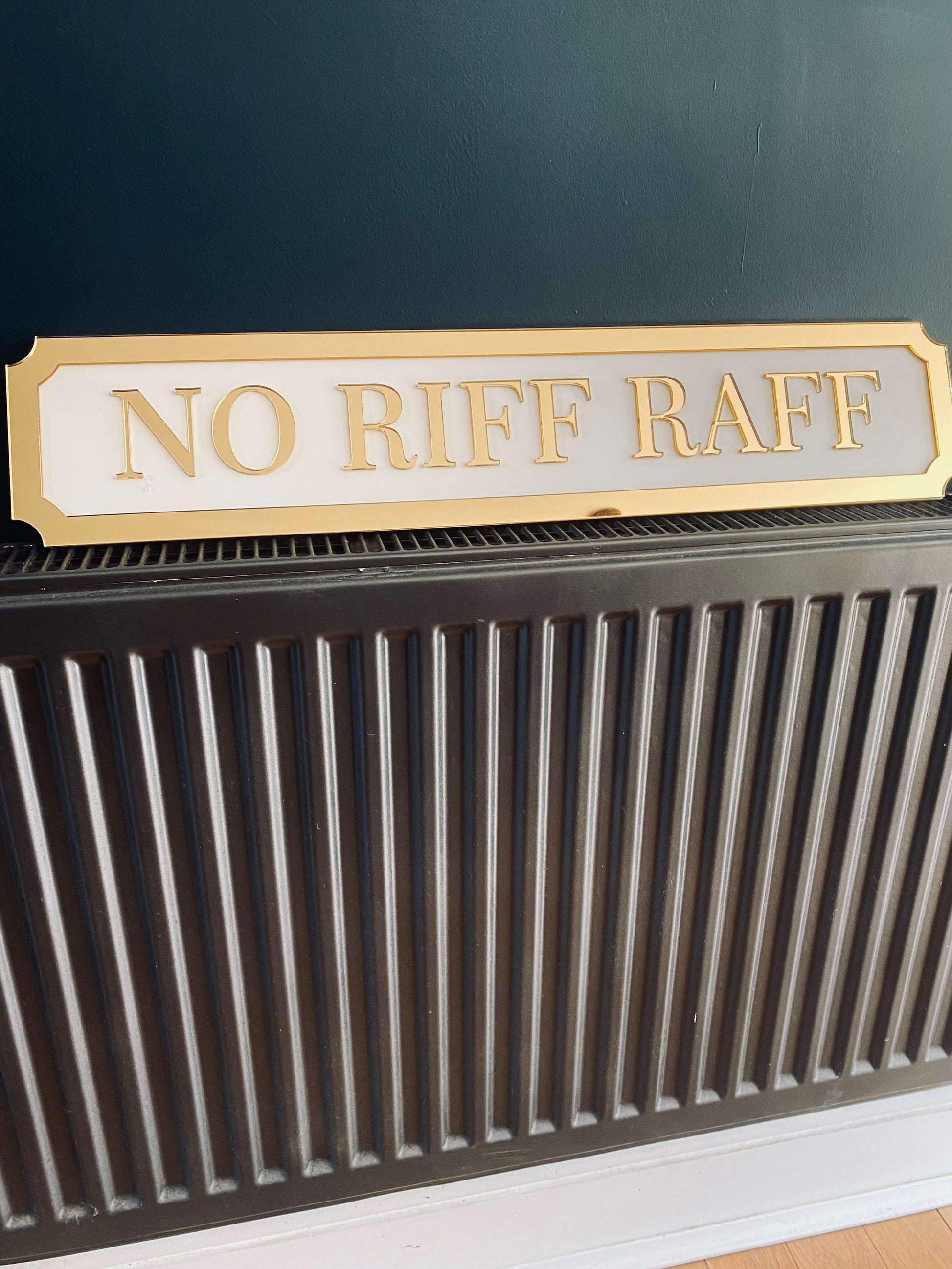 NO RIFF RAFF Street style sign, wall decor.