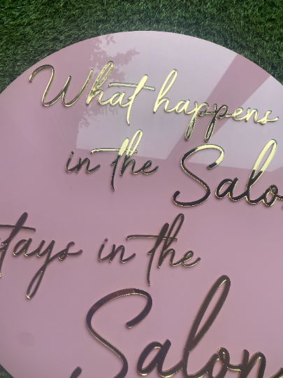 What happens in the Salon stays in the Salon, Wall Decor, Acrylic Wall Decor, Salon Decor Sign