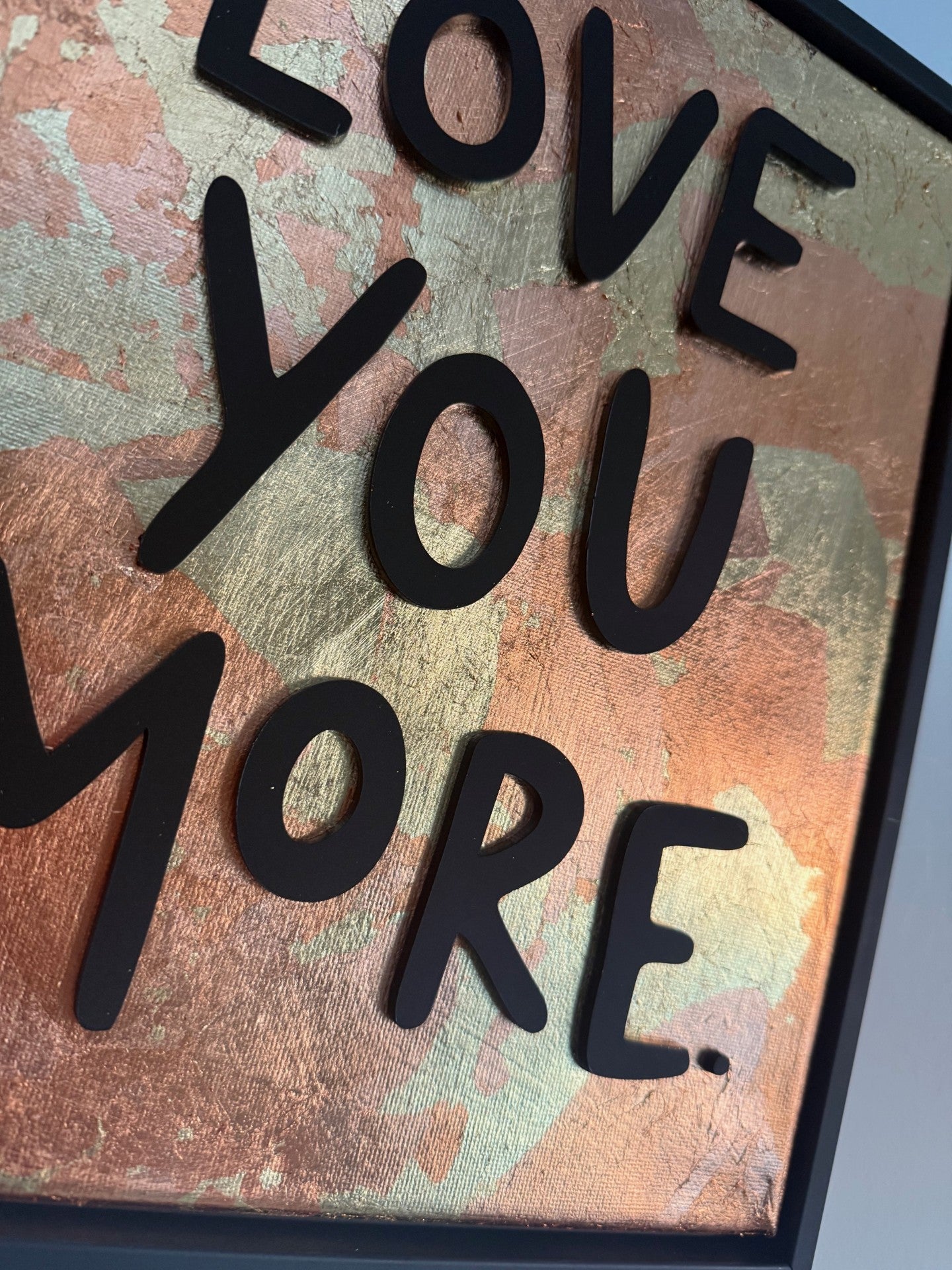 Love You More, Hand Finished Framed Canvas Art