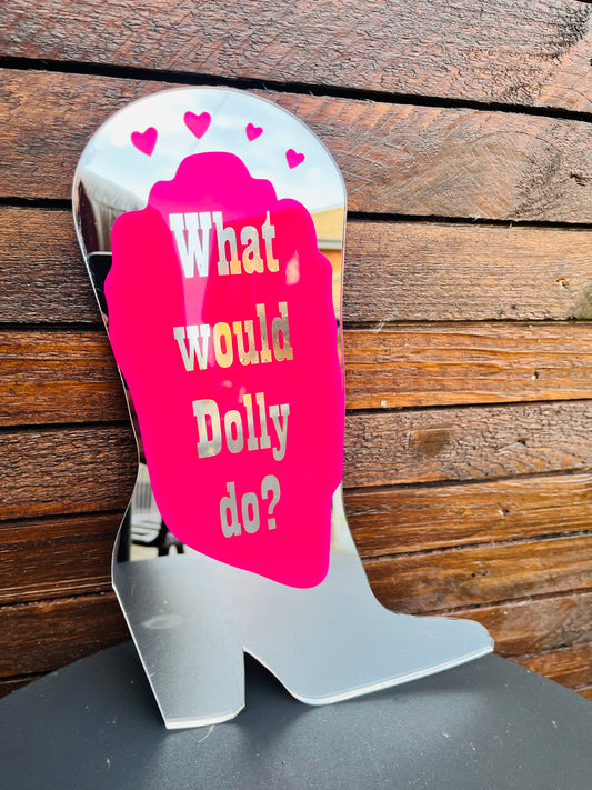 Cowboy Boot Mirror Wall Art - What would Dolly do?