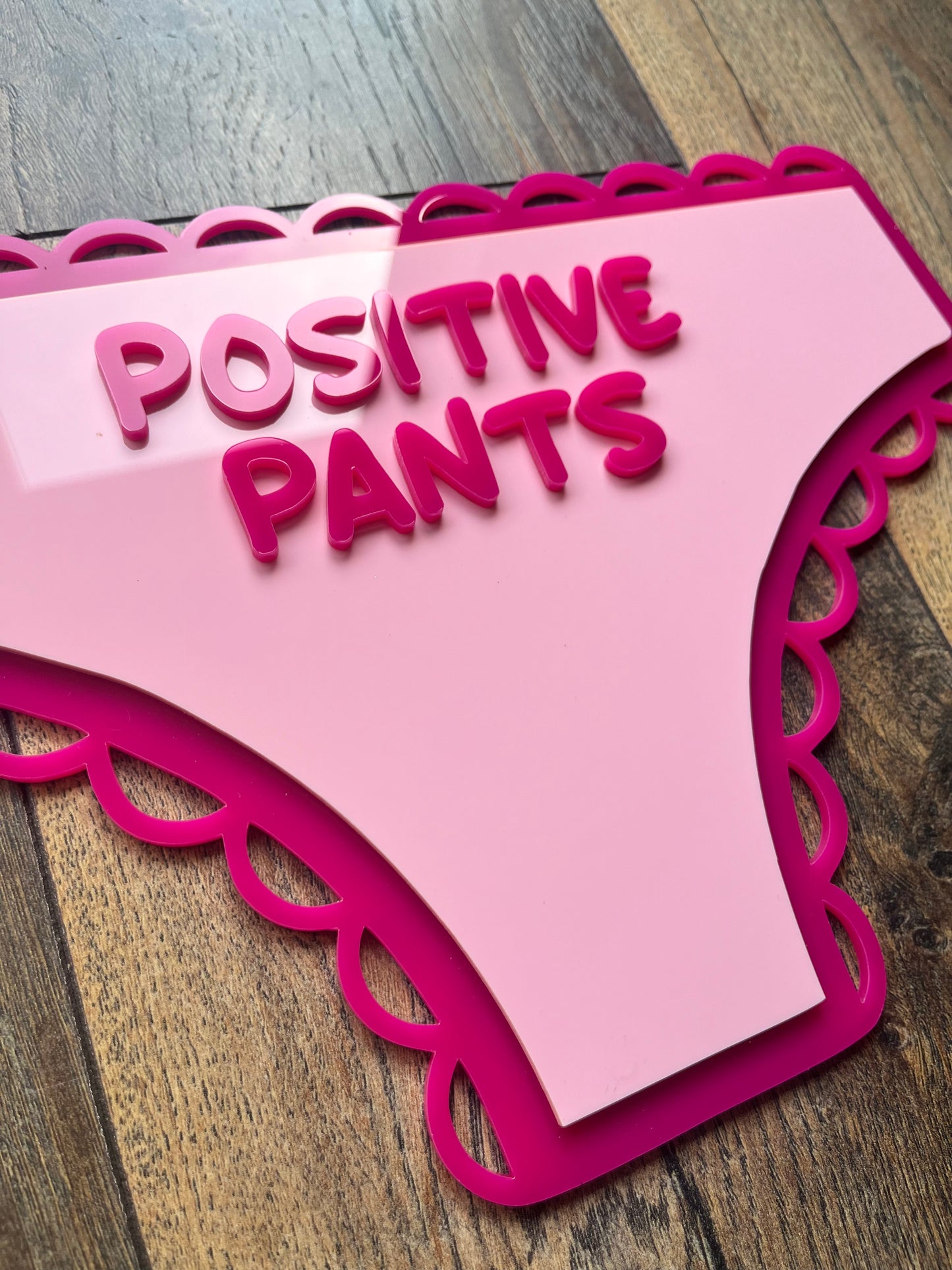 Positive Pants Acrylic Wall Art