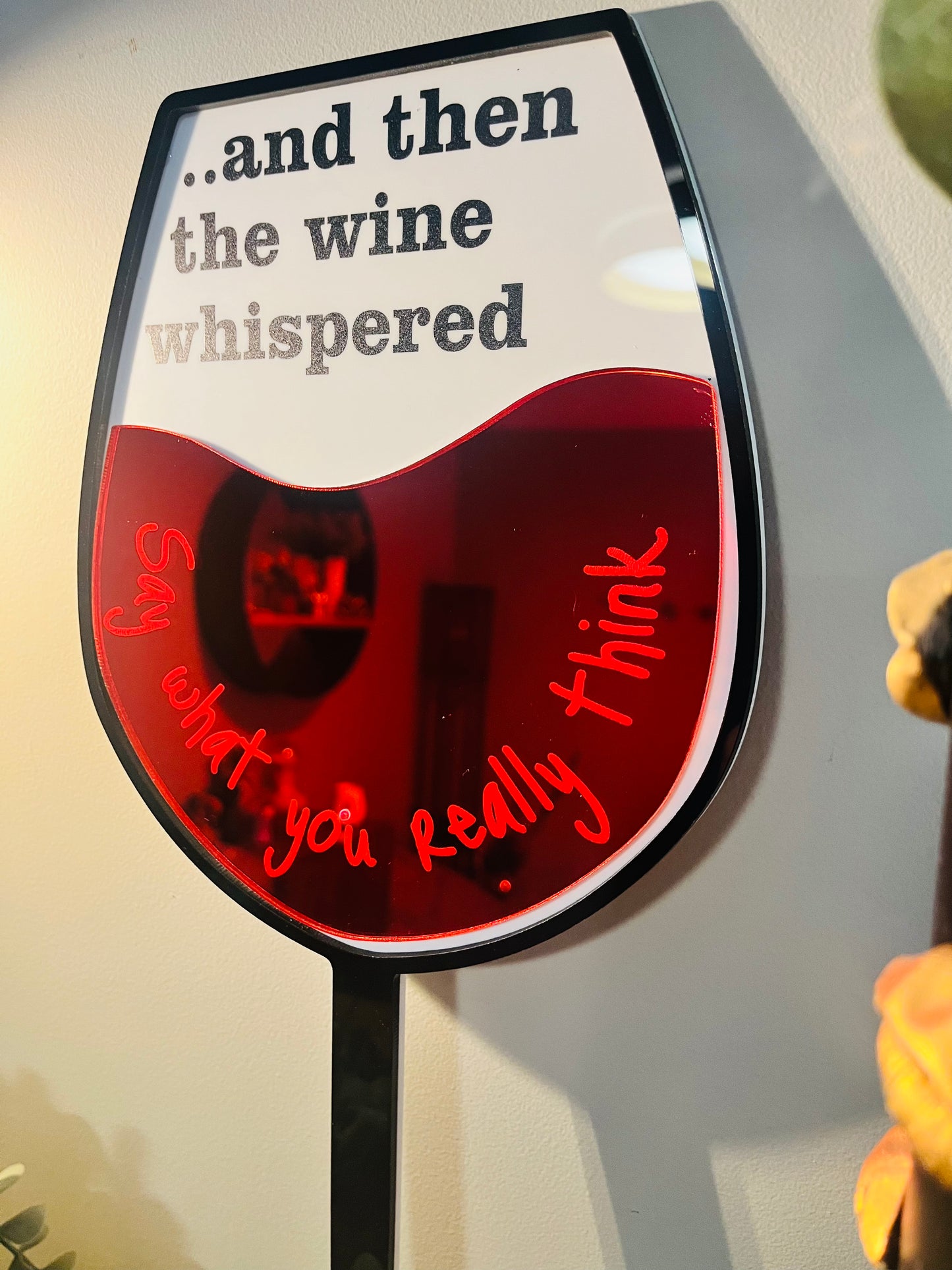 And Then The Wine Whispered - Mirror Wall Art