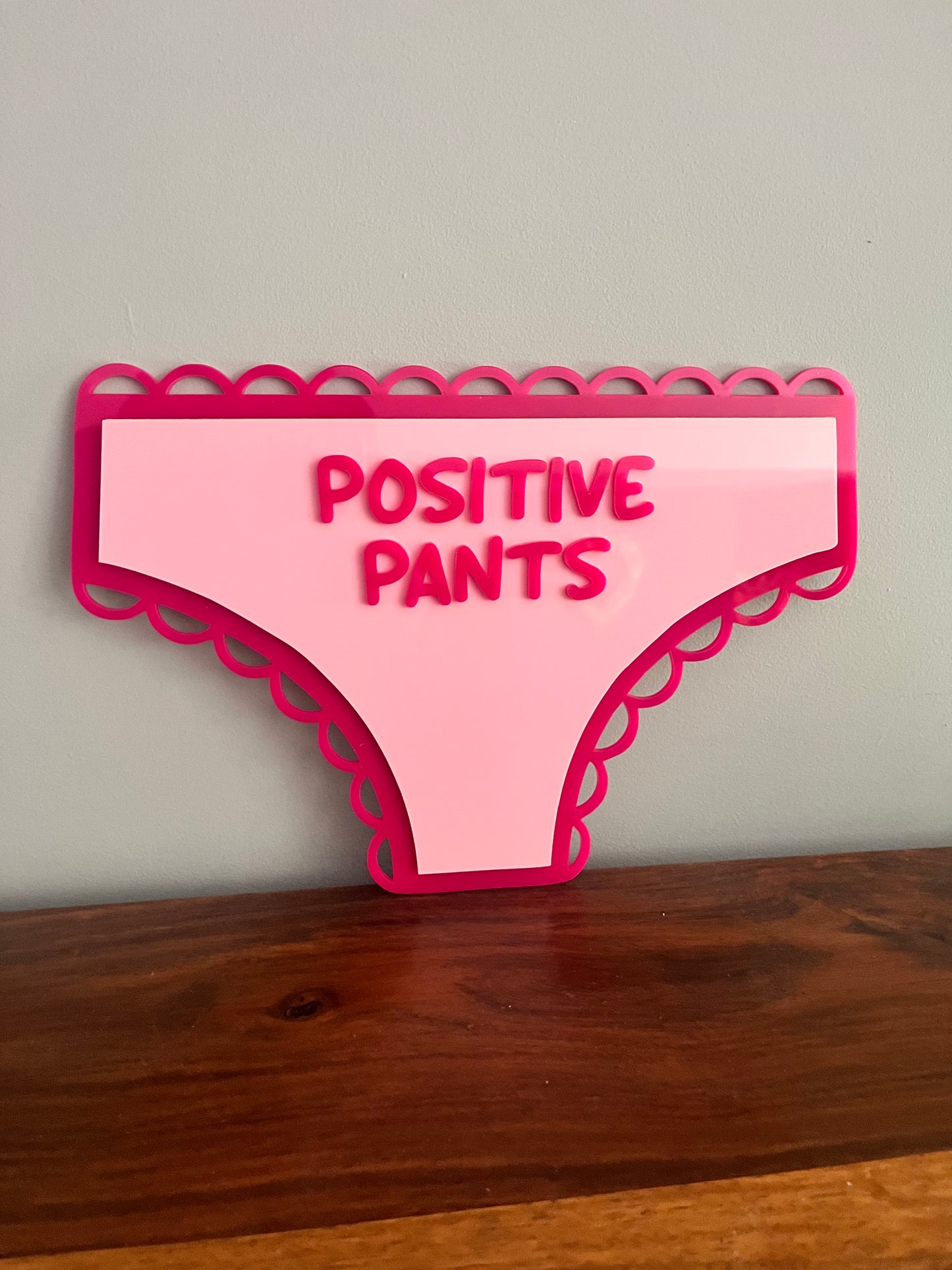 Positive Pants Acrylic Wall Art