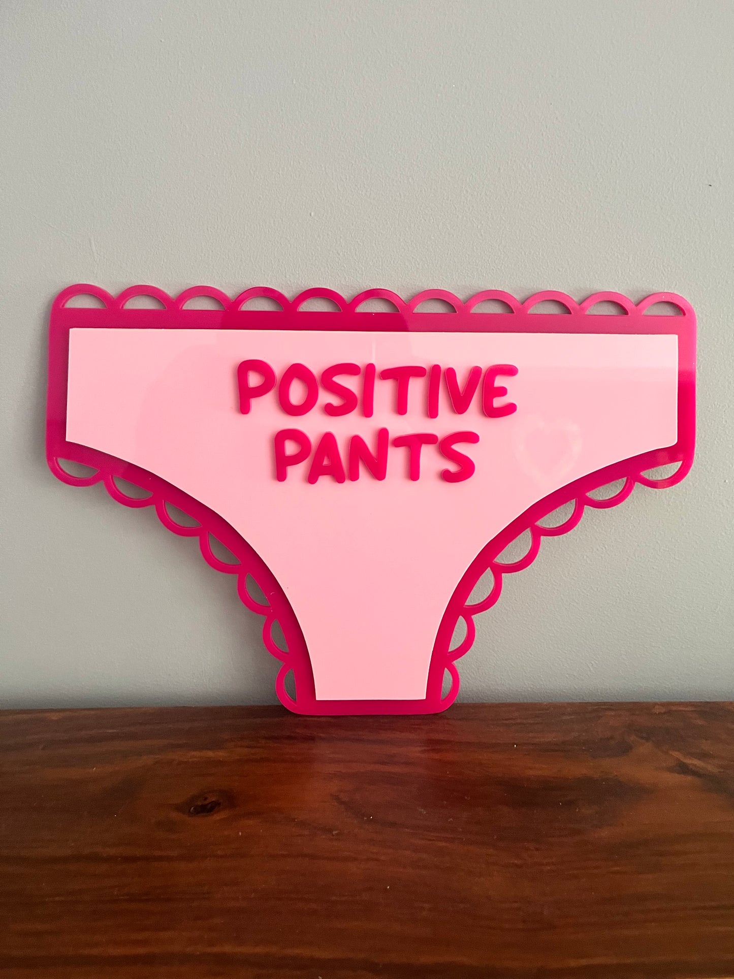 Positive Pants Acrylic Wall Art