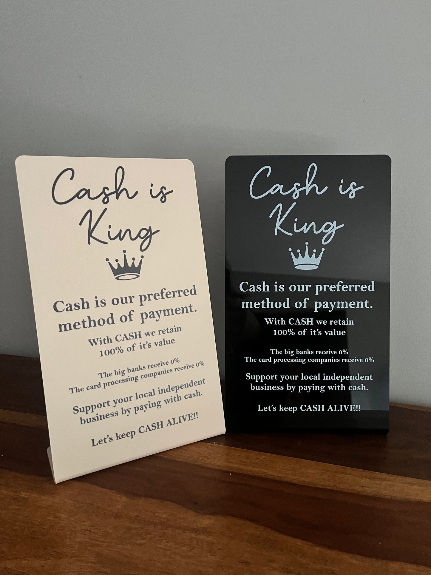 CASH IS QUEEN/KING business sign - Self Standing