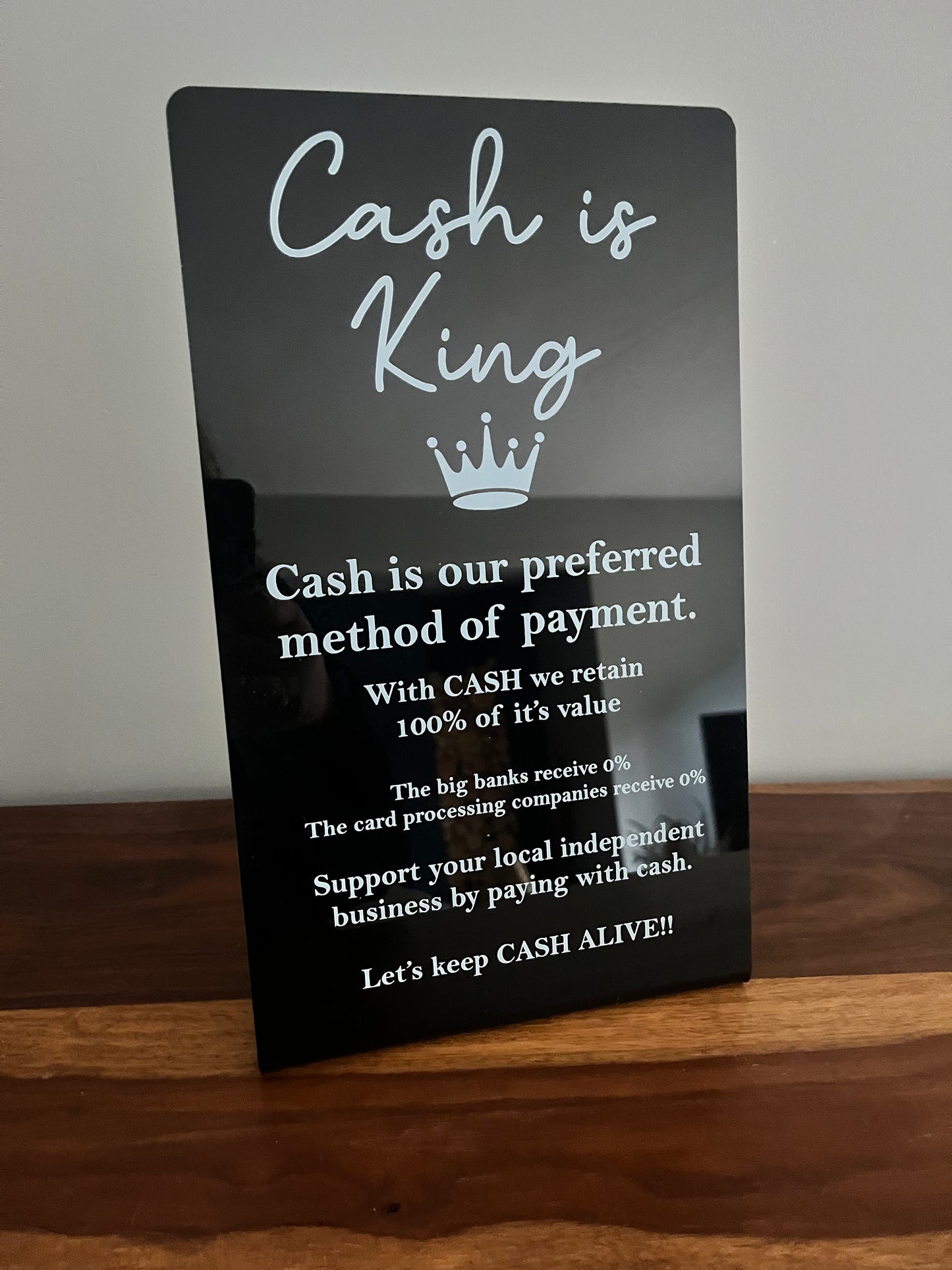 CASH IS QUEEN/KING business sign - Self Standing