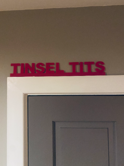 TINSEL TITS -  door topper, shelf decor, wall decor