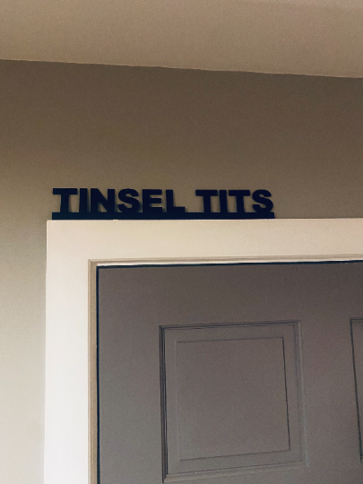 TINSEL TITS -  door topper, shelf decor, wall decor