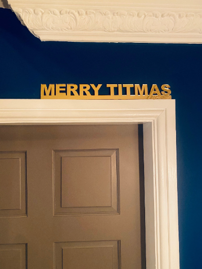 MERRY TITMAS -  door topper, shelf decor, wall decor