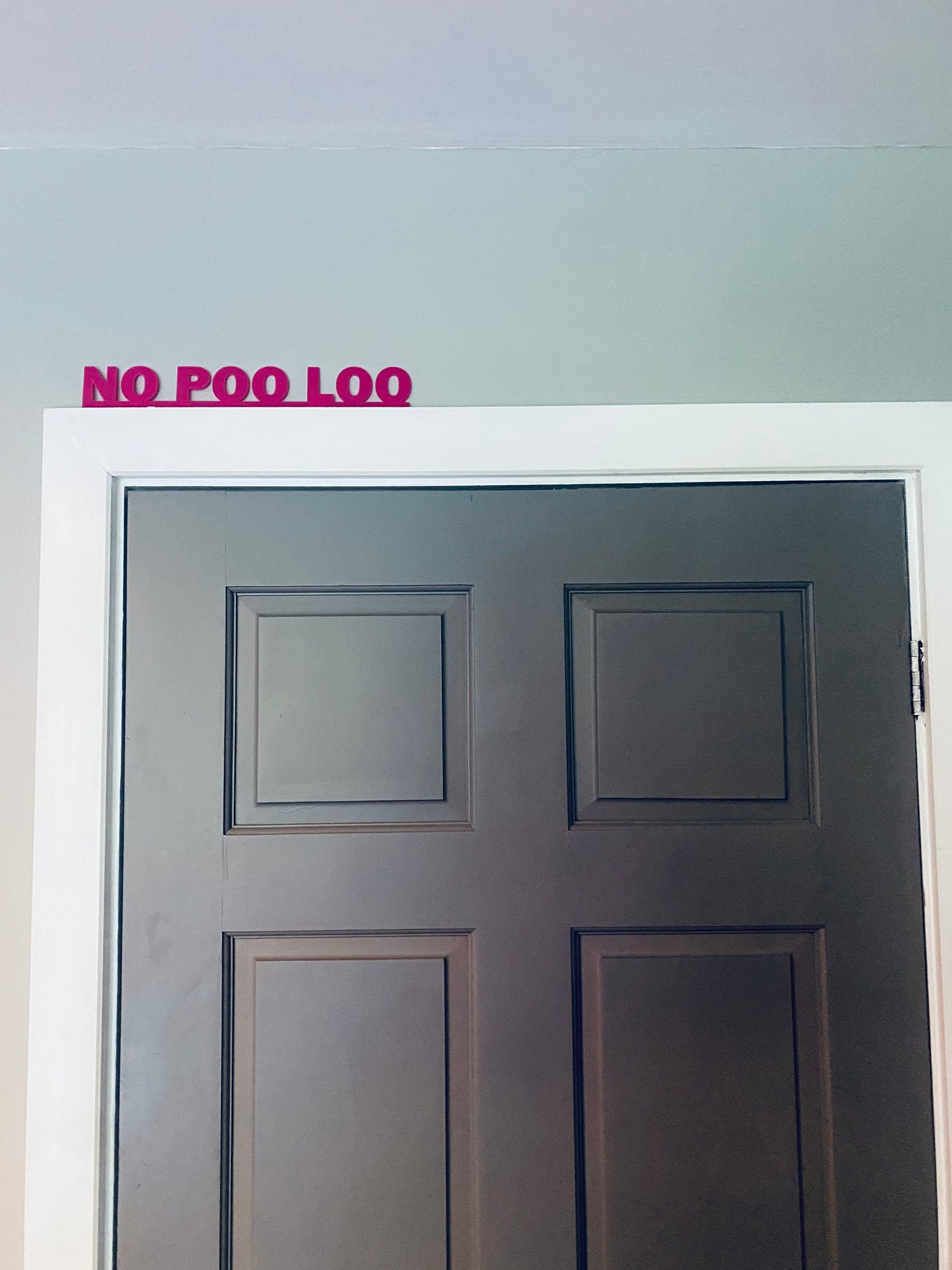 Door topper, shelf decor - No Poo Loo