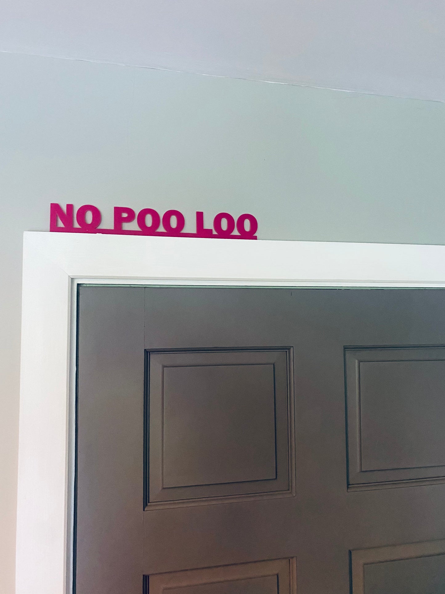 Door topper, shelf decor - No Poo Loo