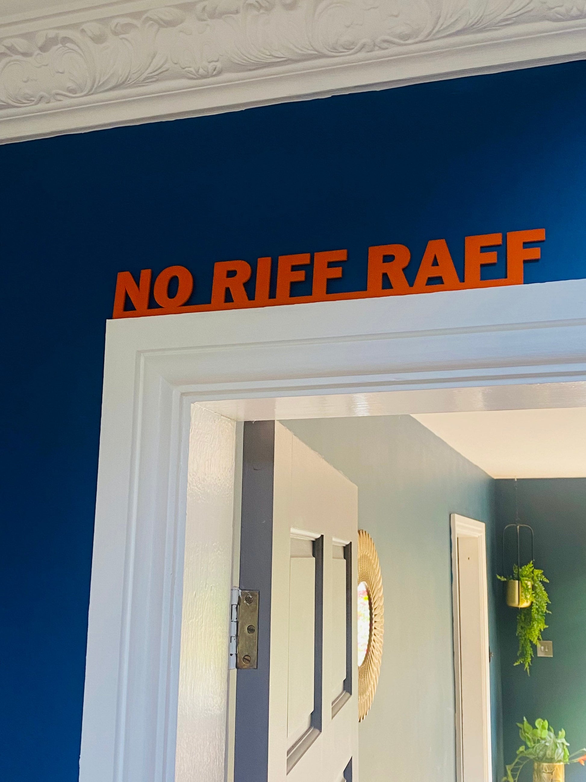 NO RIFF RAFF door topper, shelf decor, wall decor